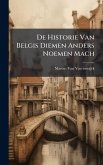 De Historie Van Belgis Diemen Anders Noemen Mach De Historie Van Belgis Diemen Anders Noemen Mach
