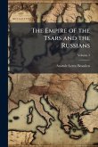The Empire of the Tsars and the Russians