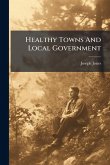 Healthy Towns And Local Government Healthy Towns And Local Government