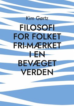 Cover FILOSOFI FOR FOLKET Fri-mærket i en bevæget verden