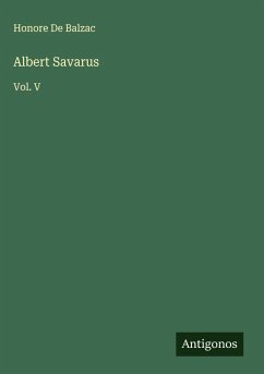 Albert Savarus - Balzac, Honore de