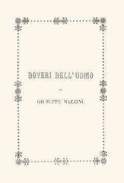 Doveri dell'uomo - Mazzini, Giuseppe Doveri dell'uomo - Mazzini, Giuseppe