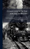 Competition In The Airline Industry