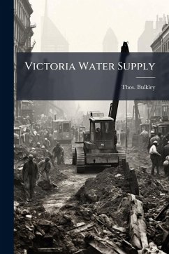 Victoria Water Supply - Bulkley, Thos Victoria Water Supply - Bulkley, Thos
