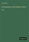 A Commentary on the Psalms of David