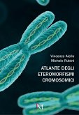 Atlante degli eteromorfismi cromosomici Atlante degli eteromorfismi cromosomici
