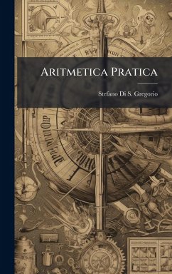 Aritmetica Pratica - Gregorio, Stefano Di S