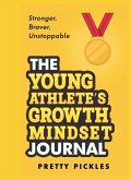 The Young Athlete's Growth Mindset Journal