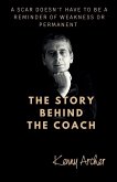The Story Behind the Coach The Story Behind the Coach