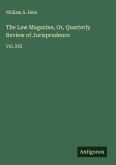 The Law Magazine, Or, Quarterly Review of Jurisprudence