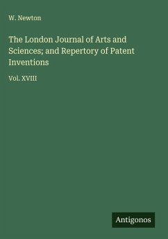 Cover The London Journal of Arts and Sciences; and Repertory of Patent Inventions