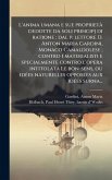 L'anima umana e sue proprietÃ dedotte da soli principj di ratione; dal p. lettore D. Anton Maria Gardini, Monaco Camaldolese; contro i materialisti e specialmente contro l'opera intitolata Le bon-sens, ou idÃ(c)es naturelles opposÃ(c)es aux idÃ(c)es surna.