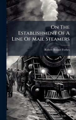 Cover On The Establishment Of A Line Of Mail Steamers