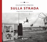 Sulla strada. Viaggio nell'intimità della Sardegna