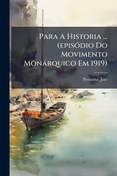 Cover Para A Historia ... (episÃ3dio Do Movimento Monàrquico Em 1919)
