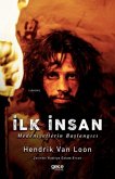 Ilk Insan - Medeniyetlerin Baslangici Ilk Insan - Medeniyetlerin Baslangici