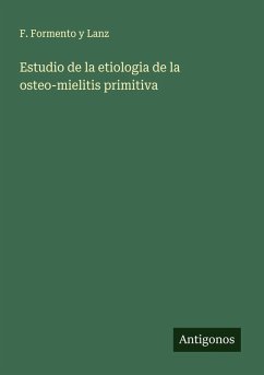 Cover Estudio de la etiologia de la osteo-mielitis primitiva