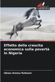 Effetto della crescita economica sulla povertà in Nigeria Effetto della crescita economica sulla povertà in Nigeria