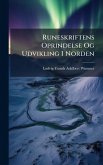Runeskriftens Oprindelse Og Udvikling I Norden