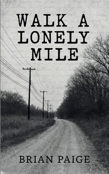 Walk A Lonely Mile