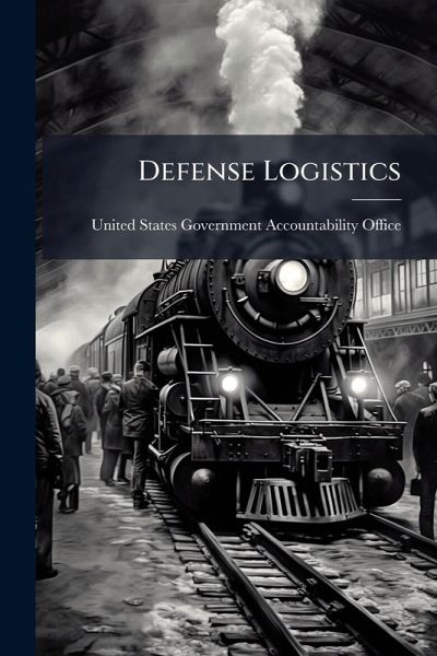 Defense Logistics Defense Logistics