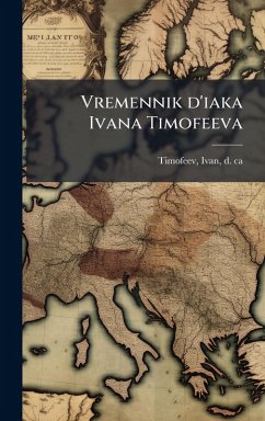 Vremennik d'iaka Ivana Timofeeva