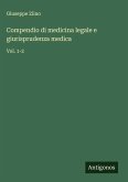 Compendio di medicina legale e giurisprudenza medica