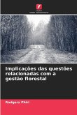 Implicações das questões relacionadas com a gestão florestal Implicações das questões relacionadas com a gestão florestal