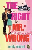 The Right Mr. Wrong The Right Mr. Wrong