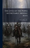 The Lives of the Popes in the Early Middle Ages