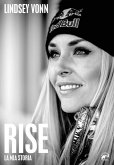 Rise. La mia storia Rise. La mia storia