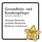 Gesundheits- und Krankenpfleger Gesundheits- und Krankenpfleger
