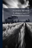 Federal Motor Carrier Safety Administration