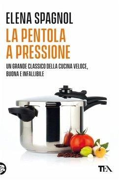 La pentola a pressione - Spagnol, Elena La pentola a pressione - Spagnol, Elena