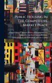 Public Housing In The Competitive Market Place