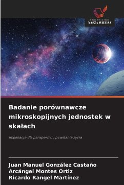 Cover Badanie porównawcze mikroskopijnych jednostek w ska¿ach