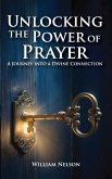 Unlocking the Power of Prayer