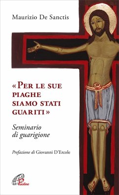 Cover 'Per le sue piaghe siamo stati guariti'. Seminario di guarigione