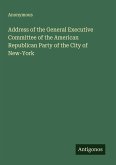 Address of the General Executive Committee of the American Republican Party of the City of New-York