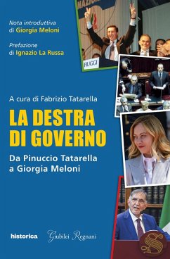 Cover La destra di governo. Da Pinuccio Tatarella a Giorgia Meloni
