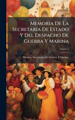 Cover Memoria De La SecretarÃ-a De Estado Y Del Despacho De Guerra Y Marina