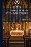 Praelectiones in Textum Iuris Canonici Praelectiones in Textum Iuris Canonici