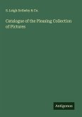 Catalogue of the Pleasing Collection of Pictures