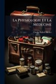 La Physiologie Et La MÃ(c)decine La Physiologie Et La MÃ(c)decine