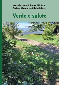 Verde e salute - Renzetti, Gabriele; Di Primio, Silvano; Silvestre, Gaetano; Boner, Attilio Loris