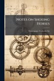 Notes on Shoeing Horses