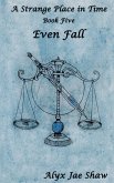 A Strange Place in Time, Book Five A Strange Place in Time, Book Five