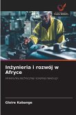 In¿ynieria i rozwój w Afryce In¿ynieria i rozwój w Afryce