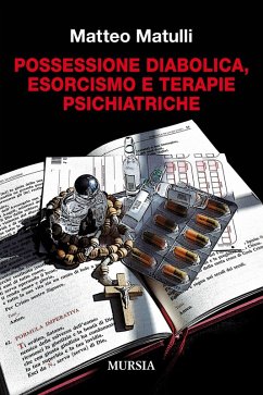 Cover Possessione diabolica, esorcismo e terapie psichiatriche