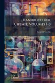 Handbuch Der Chemie, Volumes 1-3